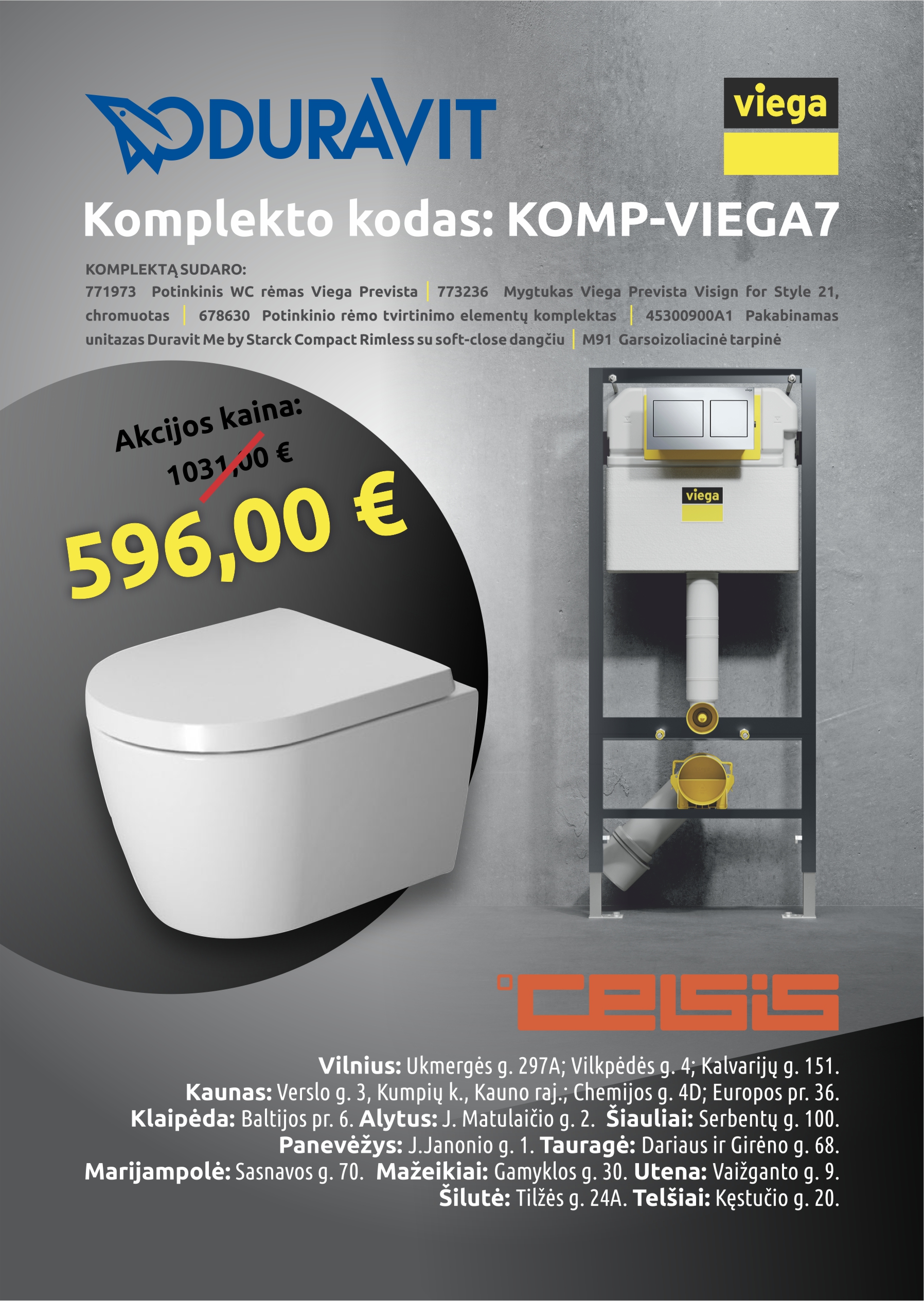 YPATINGAS VIEGA PASIŪLYMAS! 