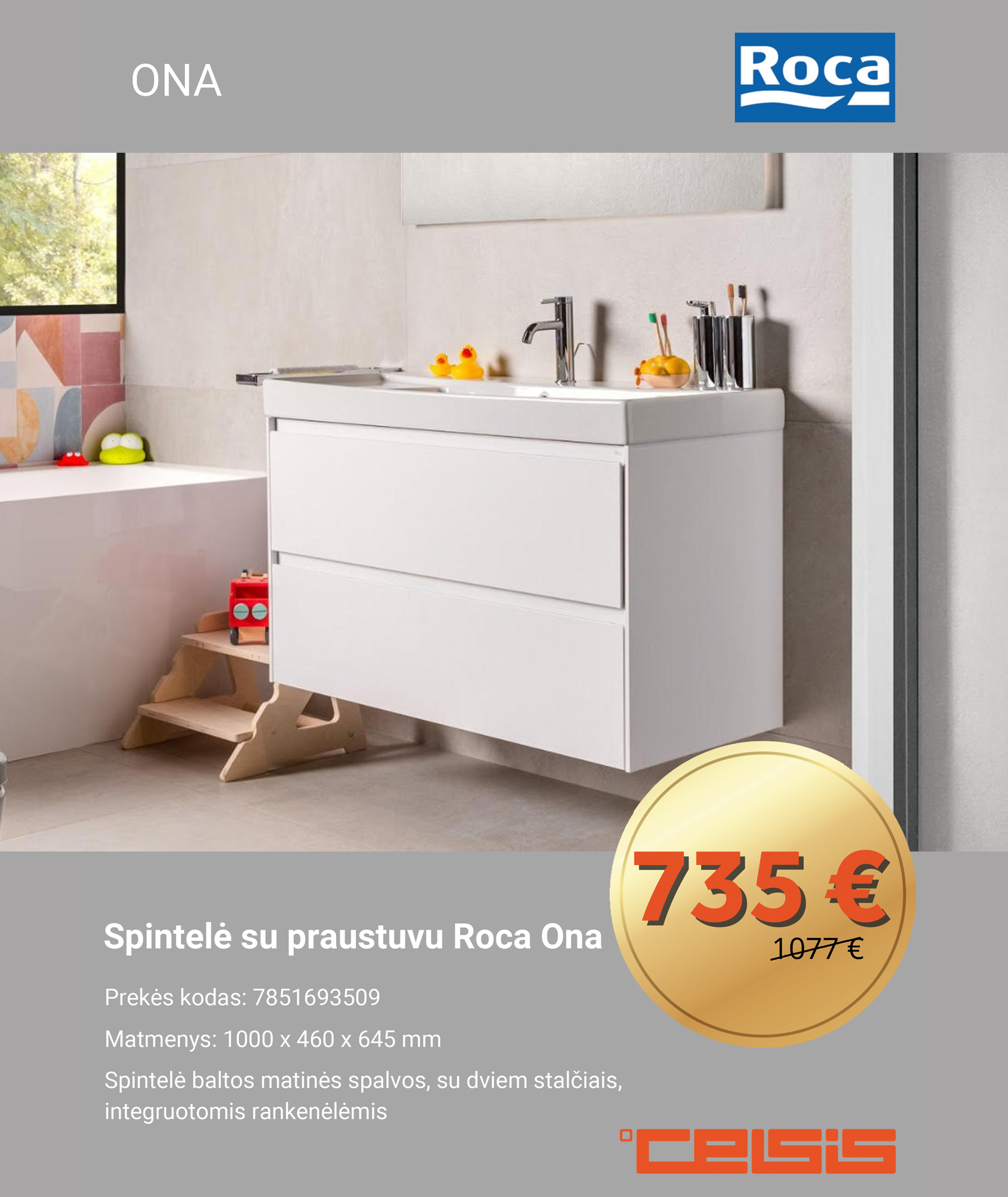 ROCA PASIŪLYMAS! 
