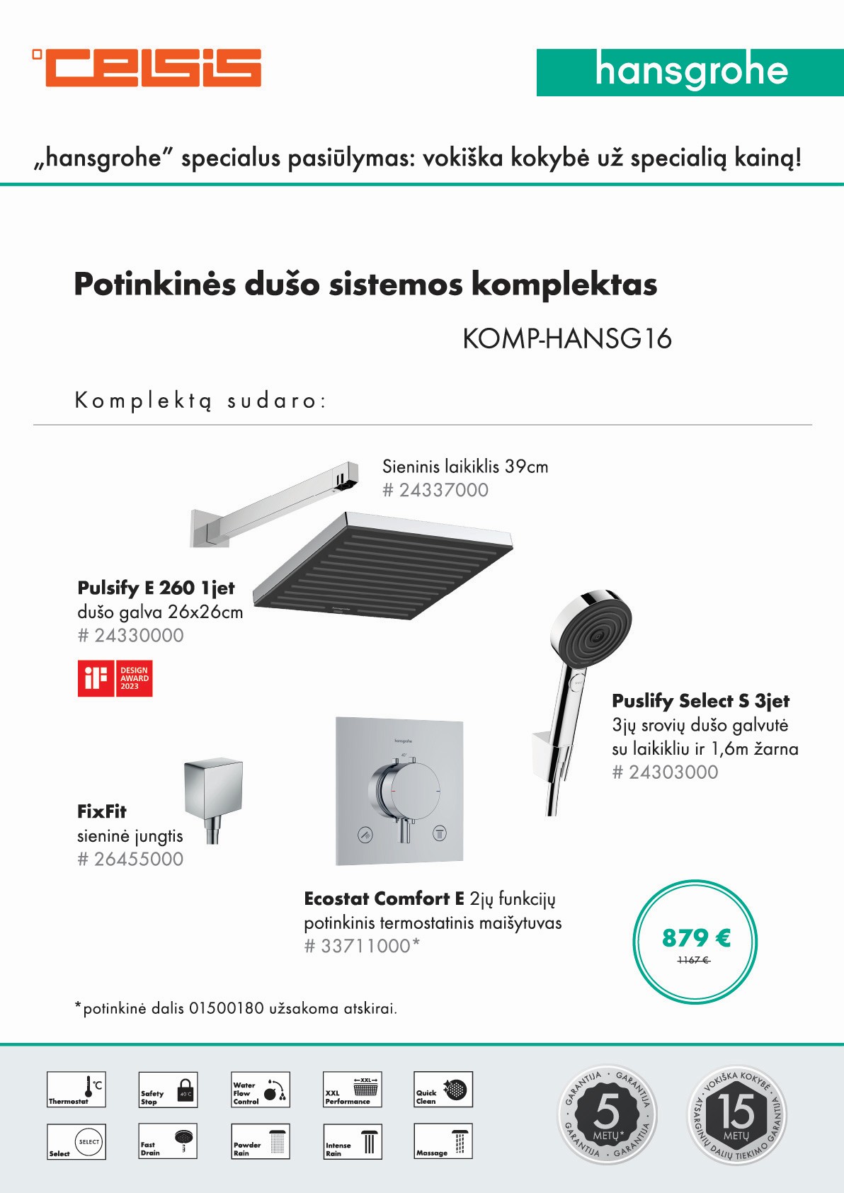 SPECIALUS HANSGROHE  PASIŪLYMAS! 